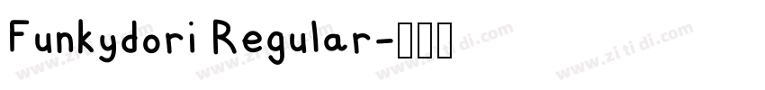 Funkydori Regular字体转换